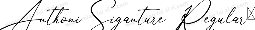Anthoni Siganture Regular字体转换